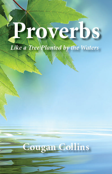 Proverbs: Like a Tree Planted: Slightly Worn or Damaged