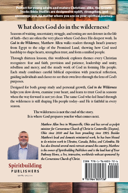 God in the Wilderness: How God Shapes His People Through Trial and Trust