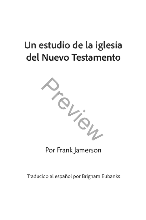 Un estudio de la iglesia del Nuevo Testamento Por Frank Jamerson