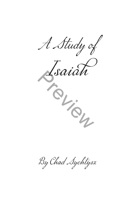 A Study of Isaiah by Chad Sychtysz