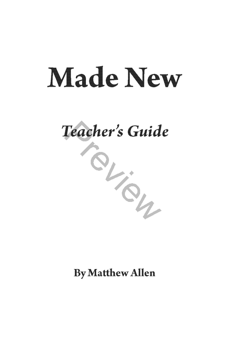 Made New: Brought From Death to Life - Teacher's Guide