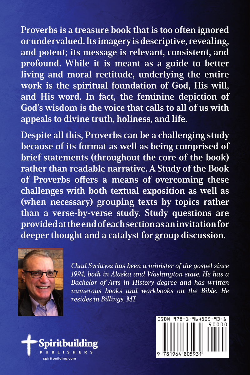A Study of Proverbs by Chad Sychtysz