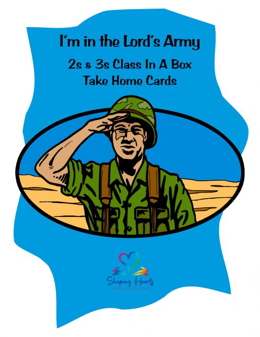 I’m In The Lord’s Army – 2s & 3s Take Home Cards