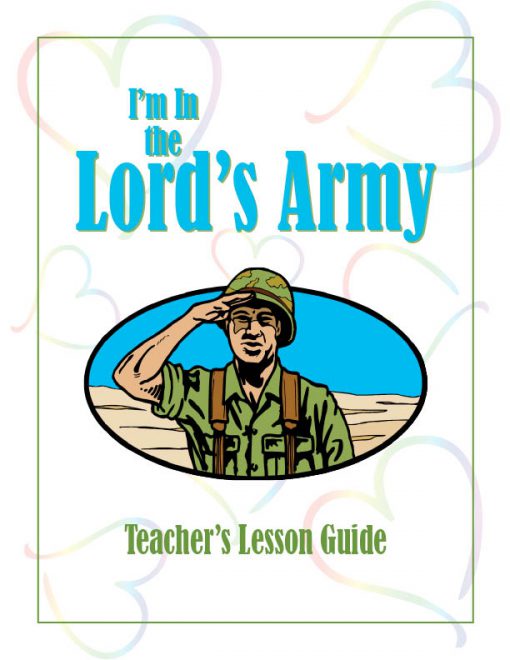 I’m in the Lord’s Army – Teacher’s Guide
