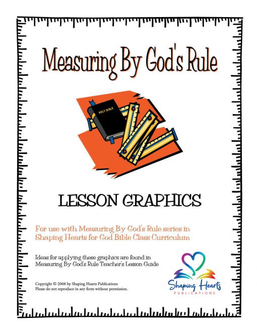 Measuring by God's Rule - Lesson Graphics