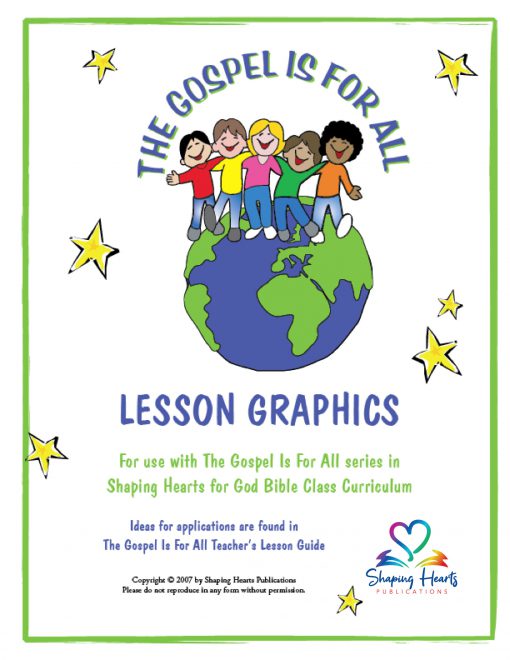 The Gospel is For All - Lesson Graphics