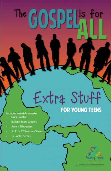 The Gospel Is for All – Extra Stuff for Young Teens