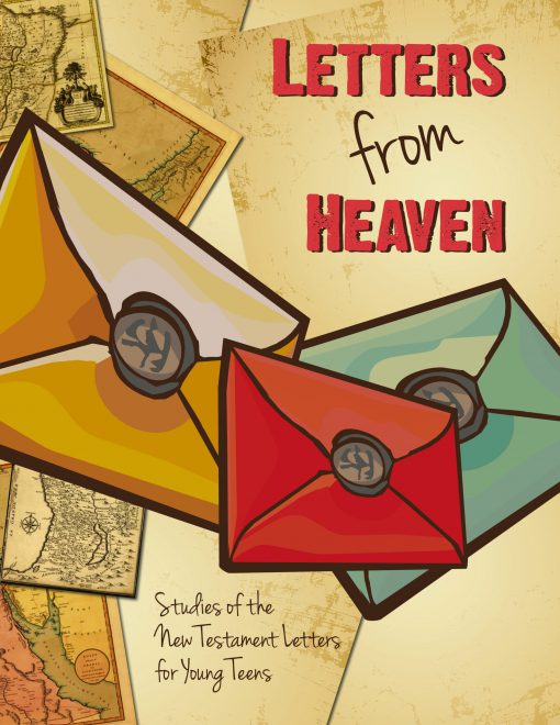 Letters from Heaven - Young Teen Student Workbook