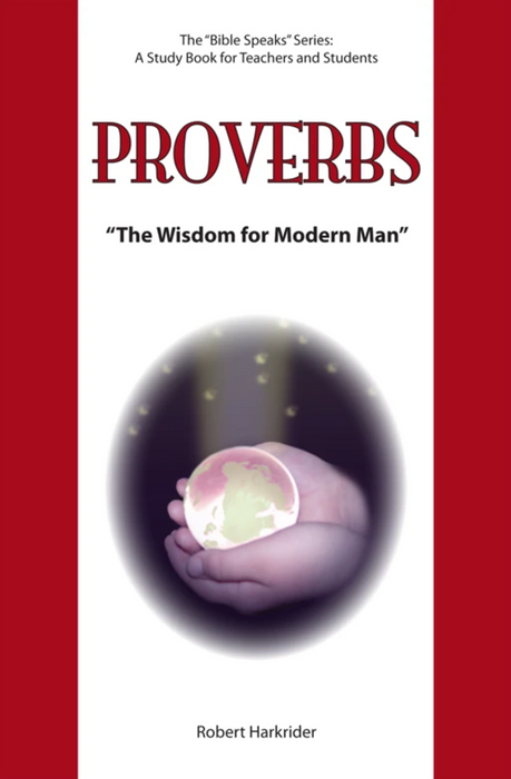 Proverbs: Wisdom for Modern Man: Slightly worn or damaged