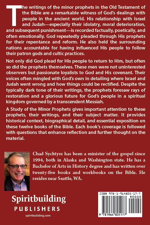 A Study of the Minor Prophets by Chad Sychtysz