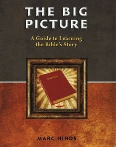 The Big Picture: A Guide to Learning the Bible's Story