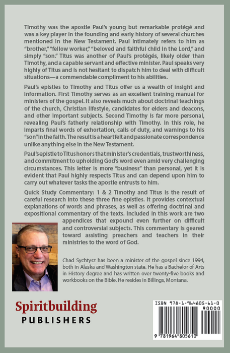 1 & 2 Timothy and Titus Quick Study Commentary by Chad Sychtysz