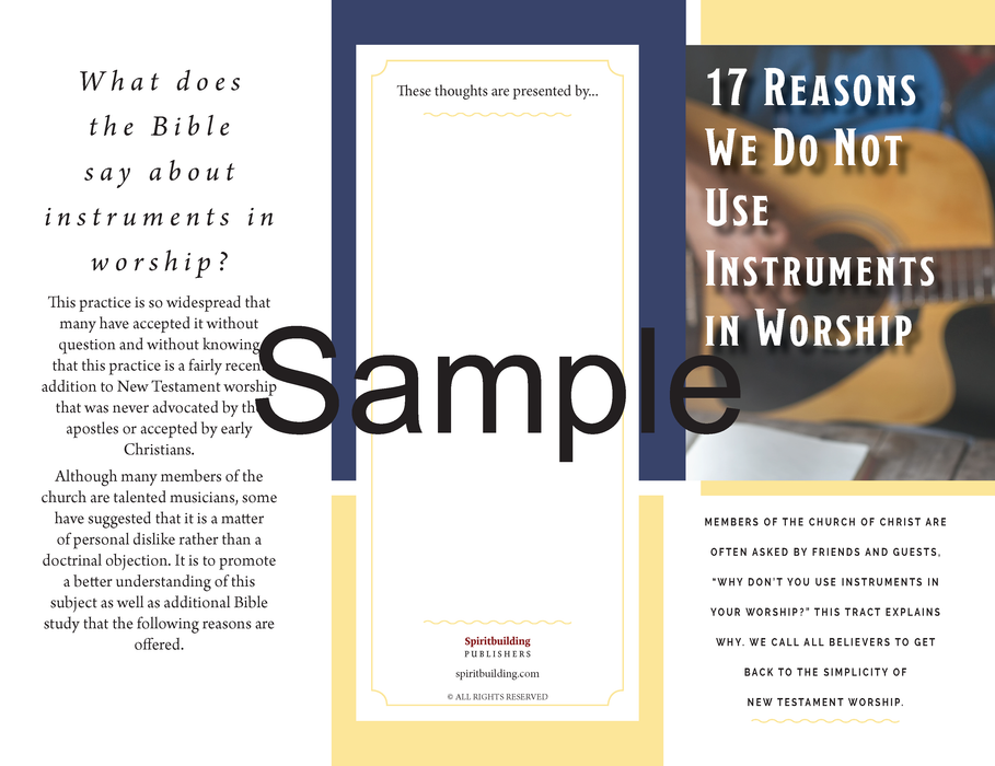 17 Reasons Why We Don't Use Instrumental Music in Worship