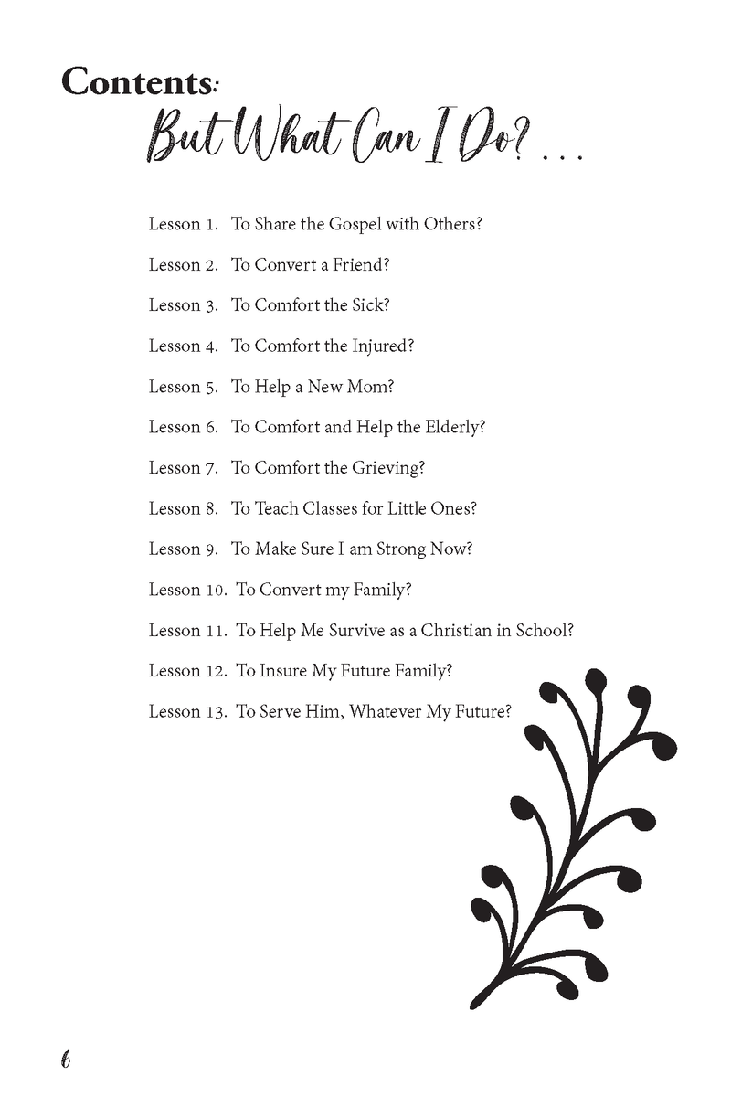 But What Can I Do? A Study Guide for Pre-teen and Teen Girls