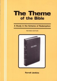Theme of the Bible by Ferrel Jenkins