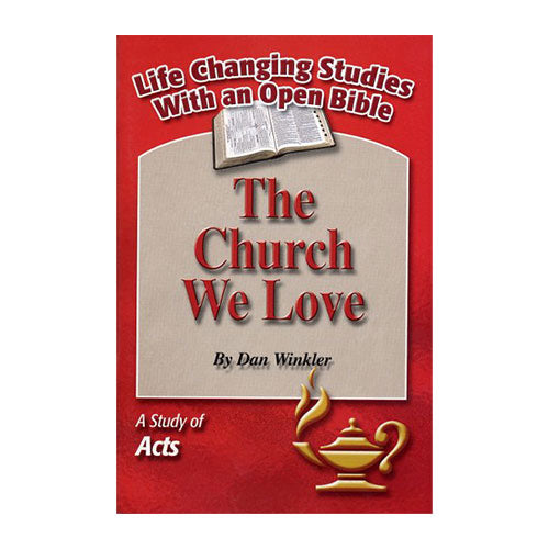 The Church We Love - A Study of Acts