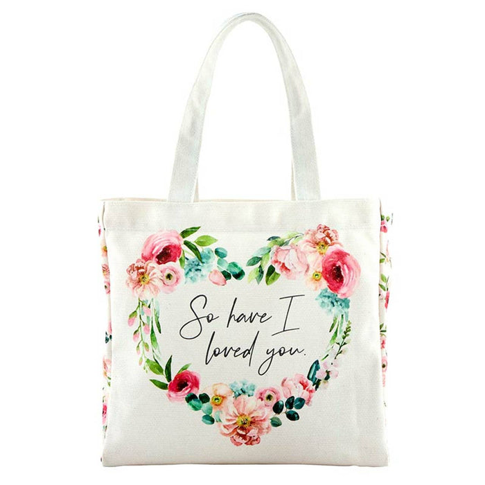 Tote Bag - So Have I Loved You