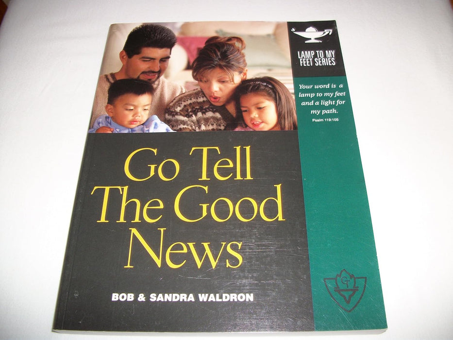 Go Tell the Good News - Lamp to My Feet Series, Vol. 8