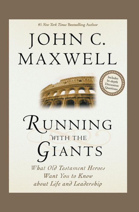 Running with the Giants by John C. Maxwell