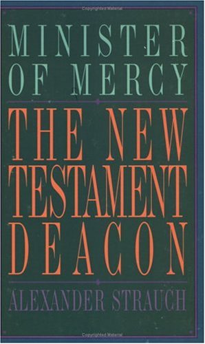 The New Testament Deacon