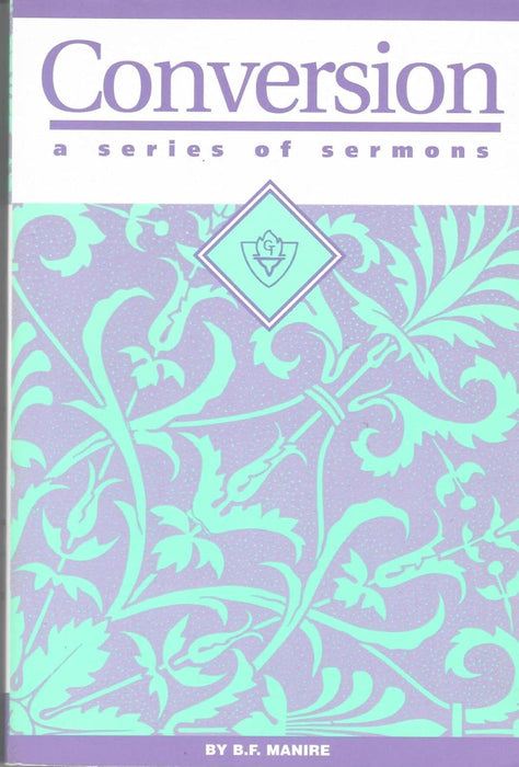 Conversion: A Series of Sermons