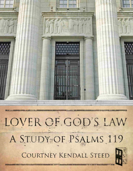 Lover of God's Law - Book 4 of Ask, Seek, Knock (ASK) series