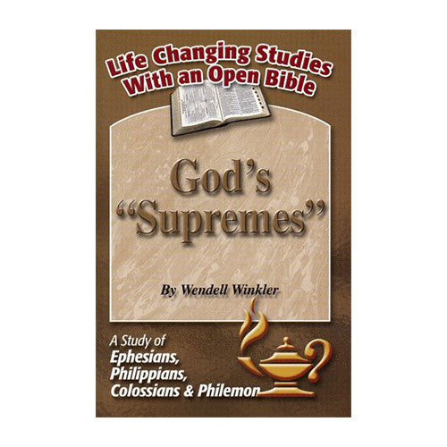 God's "Supremes" - A Study of Ephesians, Philippians, Colossians, & Philemon