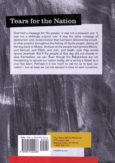 Tears for the Nation: Studies in Jeremiah and Lamentations