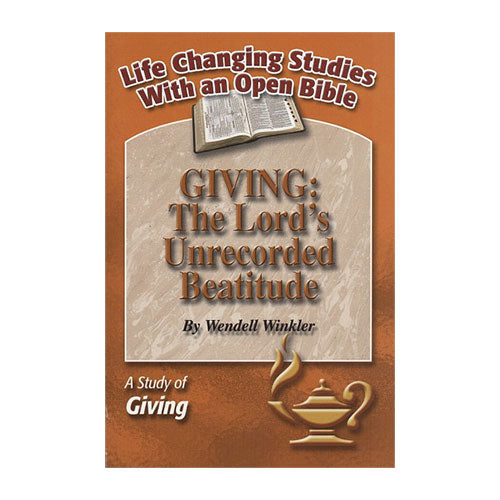 Giving: The Lord's Unrecorded Beatitude