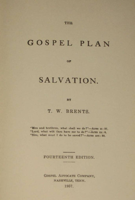 The Gospel Plan of Salvation by T.W. Brents
