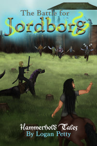 Hammerhold Tales - The Battle for Jordborg - Book 3