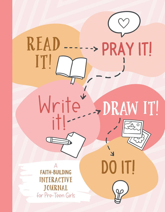 Read It! Pray It! Write It! Draw It! Do It! - Preteen Girls