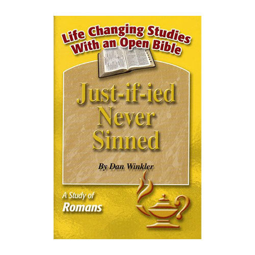 Just-if-ied Never Sinned - A Study of Romans