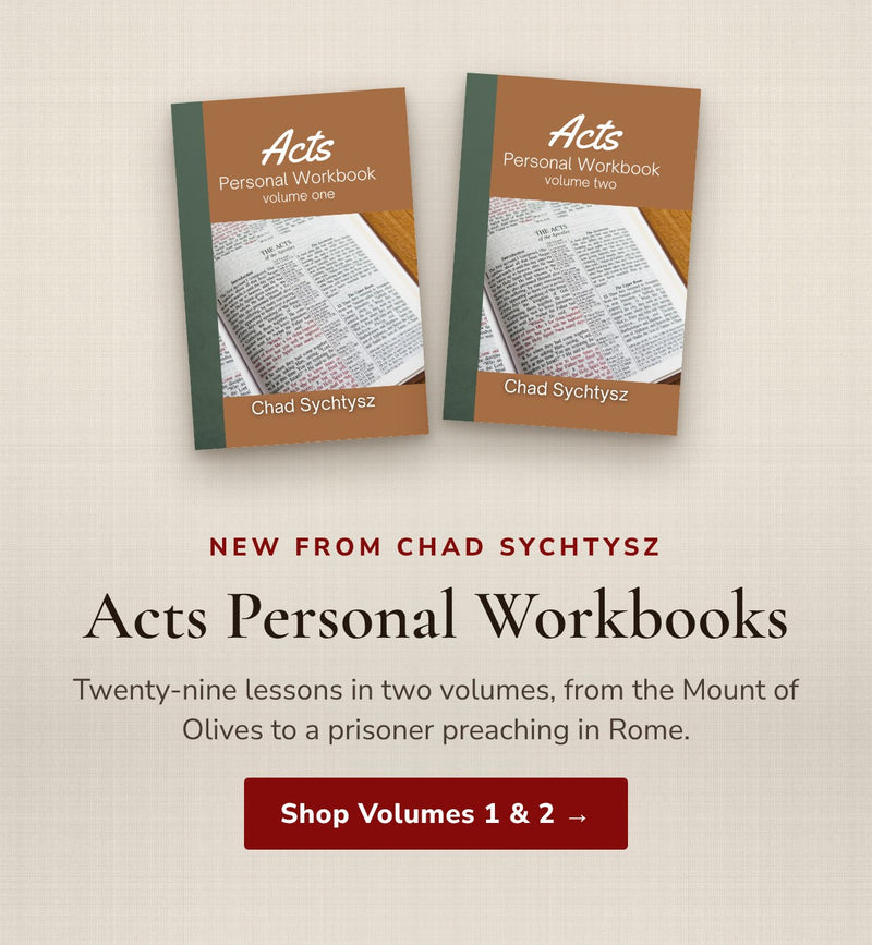 Acts Personal Workbooks, Volumes 1 and 2, by Chad Sychtysz