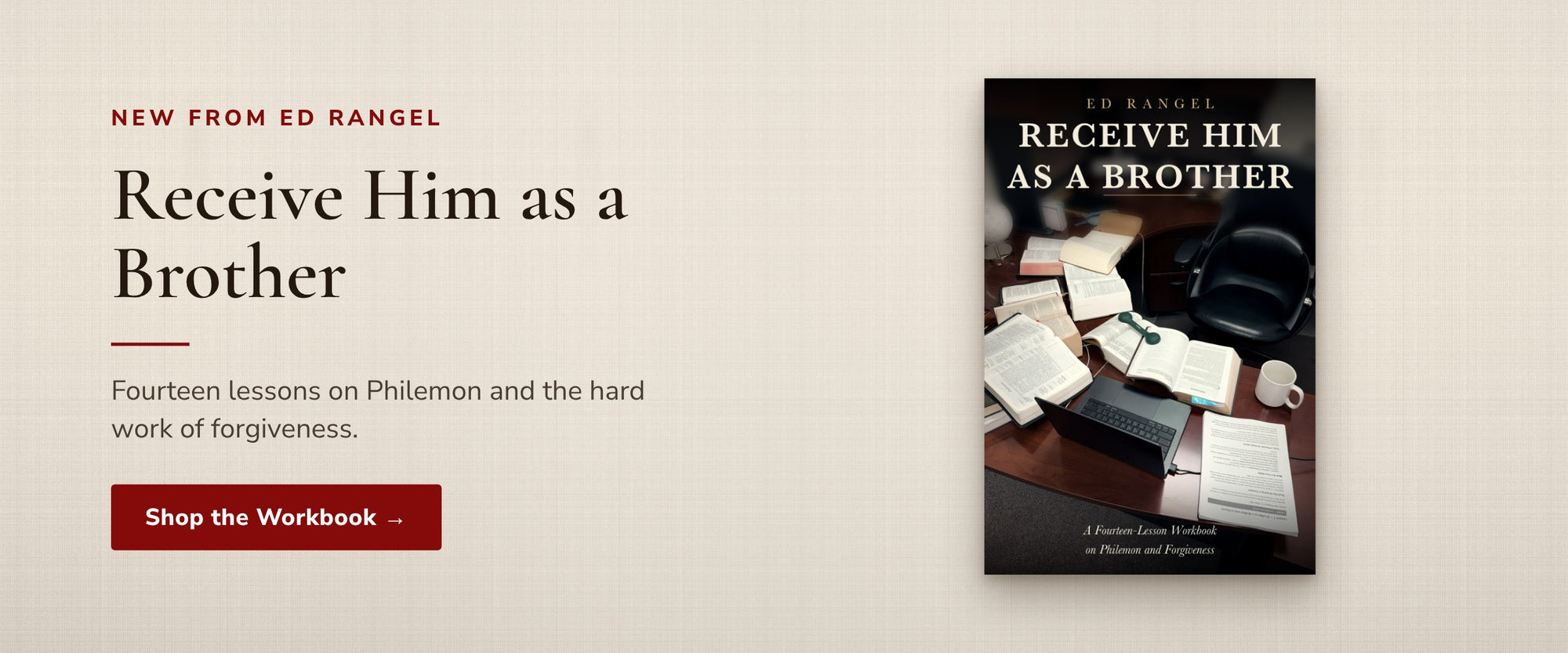 Receive Him as a Brother workbook by Ed Rangel