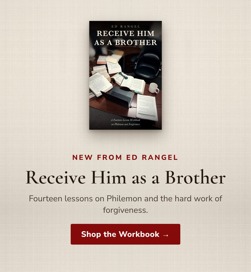Receive Him as a Brother workbook by Ed Rangel