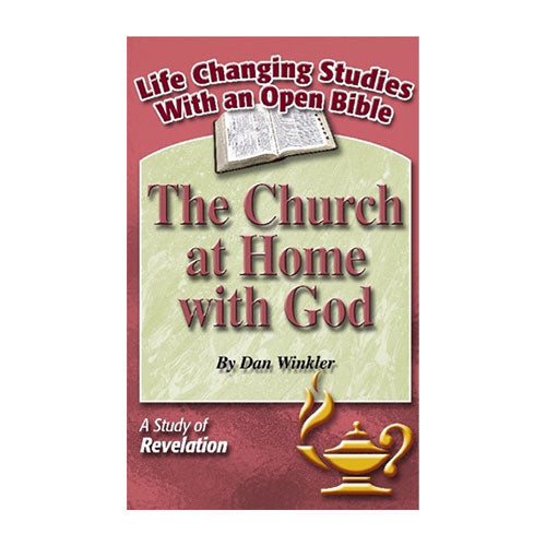 The Church at Home with God - A Study of Revelation
