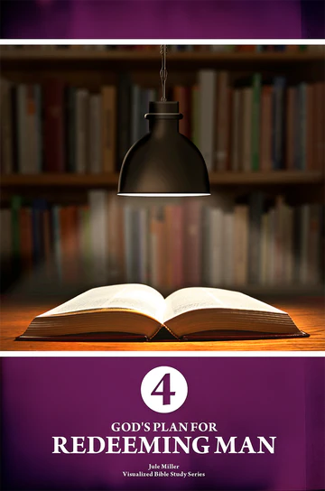VBSS INDIVIDUAL FULL-COLOR MANUALS LESSON 4 - GOD'S PLAN FOR REDEEMING MAN