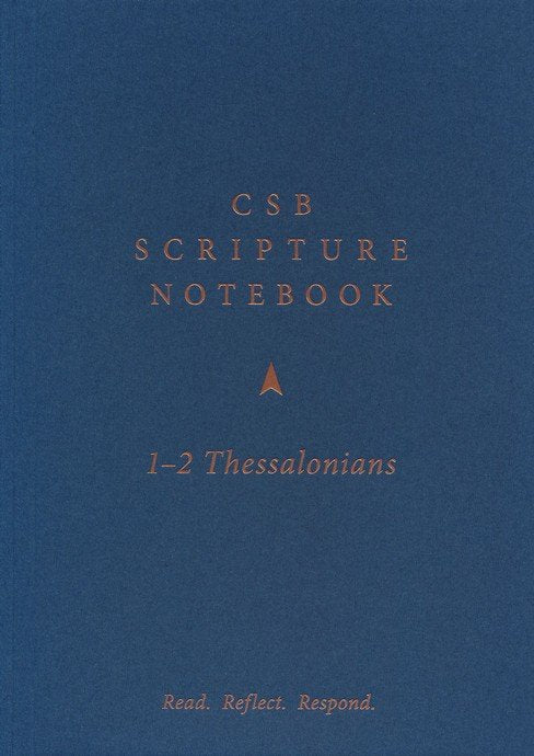 CSB Scripture Notebook, 1 & 2 Thessalonians