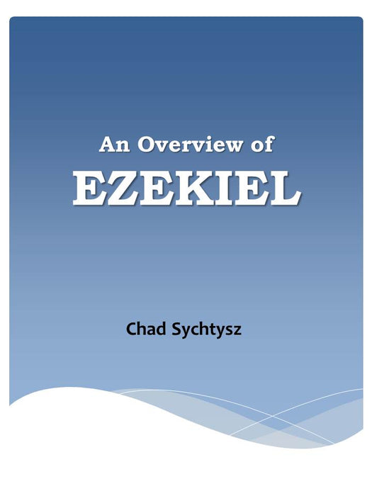 An Overview of Ezekiel