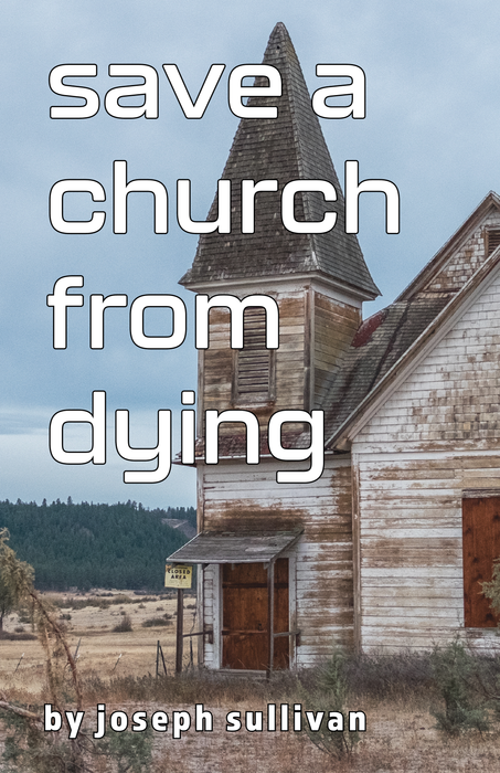 Save a Church from Dying: Ideas for Church Growth