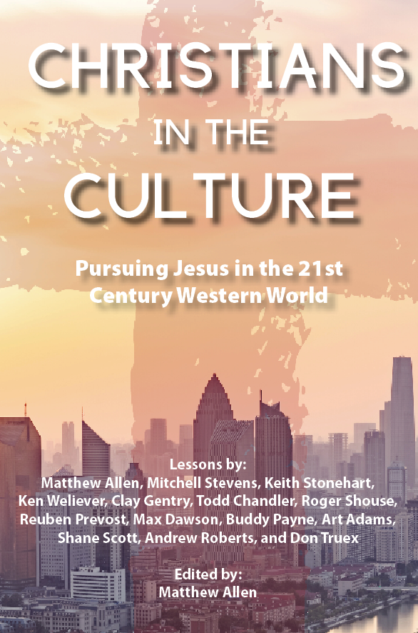 Christians in the Culture: Pursuing Jesus in the 21st Century Western World