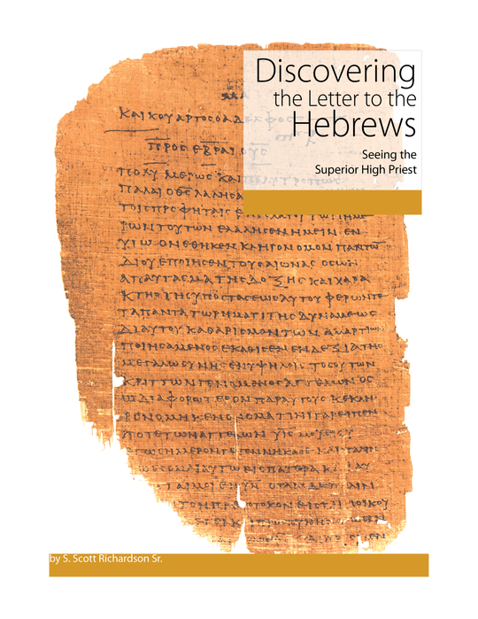 Discovering ... Hebrews: Seeing the Superior High Priest (Slightly Damaged or Worn)