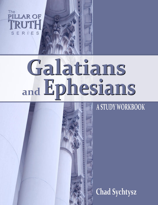 Galatians & Ephesians: A Study Workbook