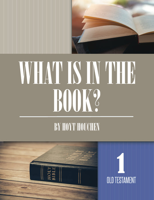 What is in the Book? Part 1: The Old Testament