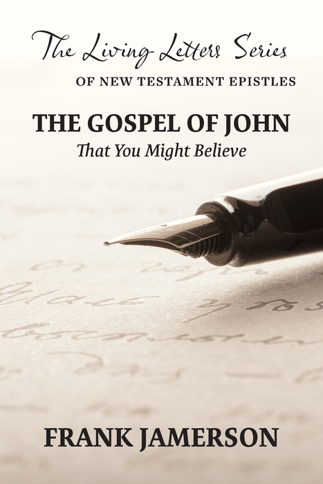 John: That You Might Believe