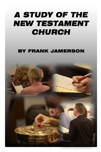 A Study of the New Testament Church