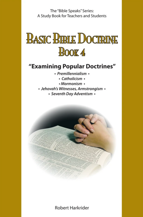 Basic Bible Doctrine: Book 4