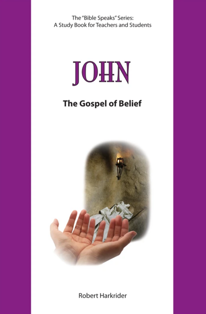 John: The Gospel of Belief