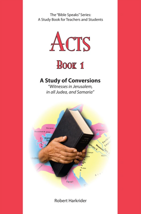 Acts: Book 1 - A Study of Conversions